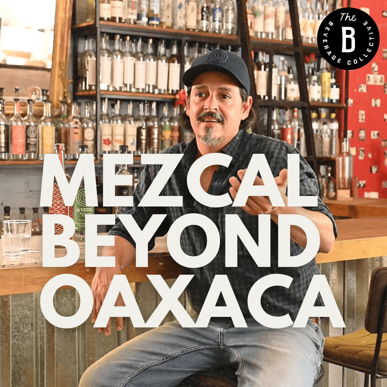 Mezcal Beyond Oaxaca | The Story of Derrumbes