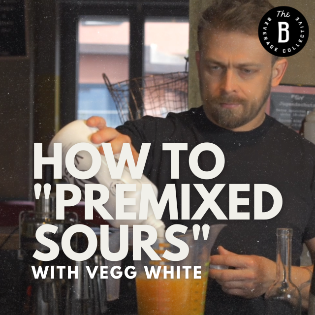 HOW TO "PREMIXED SOURS" with VEGG WHITE